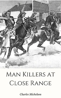Man Killers at Close Range