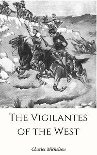 The Vigilantes of the West