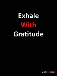 Exhale With Gratitude