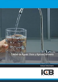 Calidad de Aguas: Usos y Aprovechamiento