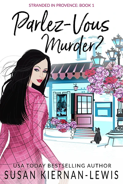 Parlez-Vous Murder?: Book 1 of the Stranded in Provence Mysteries