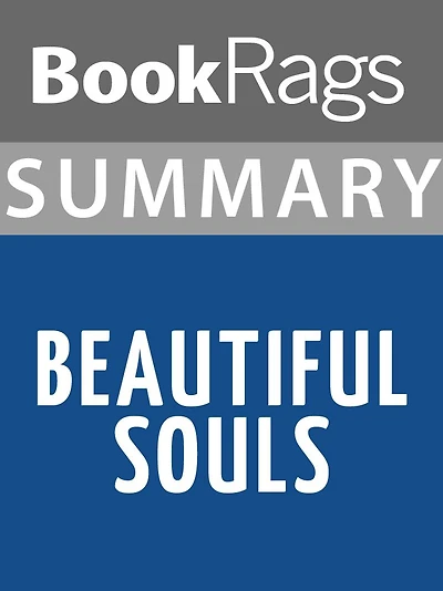 Summary & Study Guide: Beautiful Souls