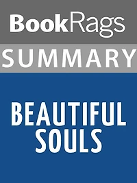 Summary & Study Guide: Beautiful Souls