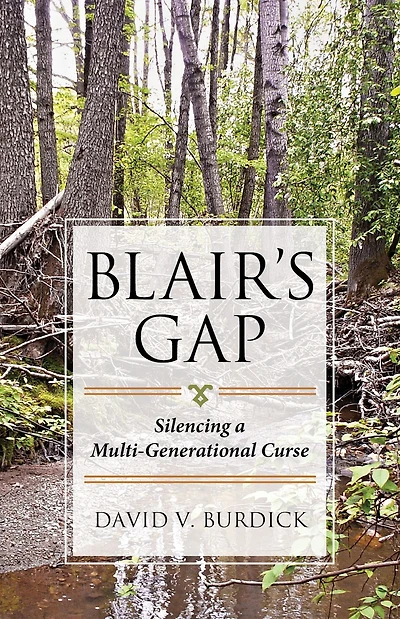 Blair's Gap: Silencing a Multi-Generational Curse