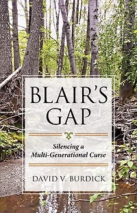Blair's Gap: Silencing a Multi-Generational Curse