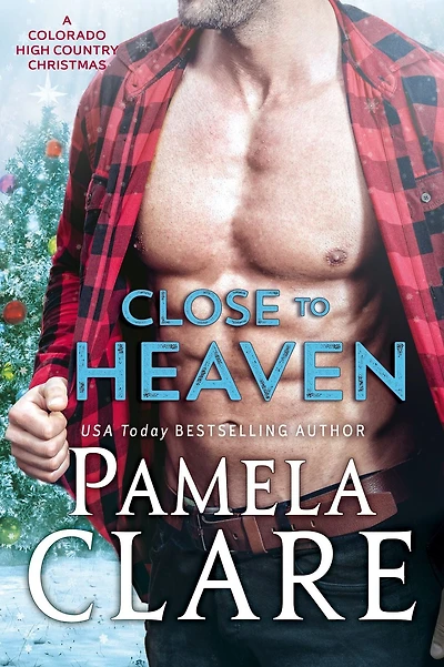 Close to Heaven (Colorado High Country Series #5)