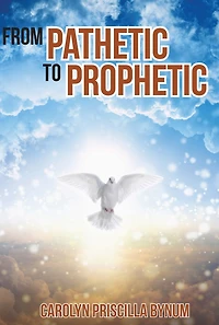 From Pathetic To Prophetic