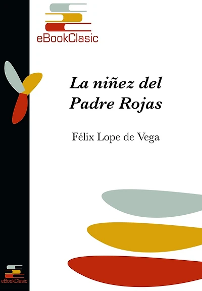 La ninez del Padre Rojas (Anotado)