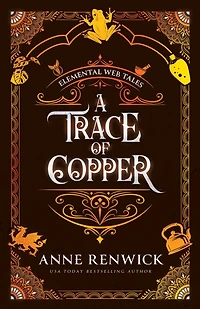 A Trace of Copper: Historical Fantasy Romance