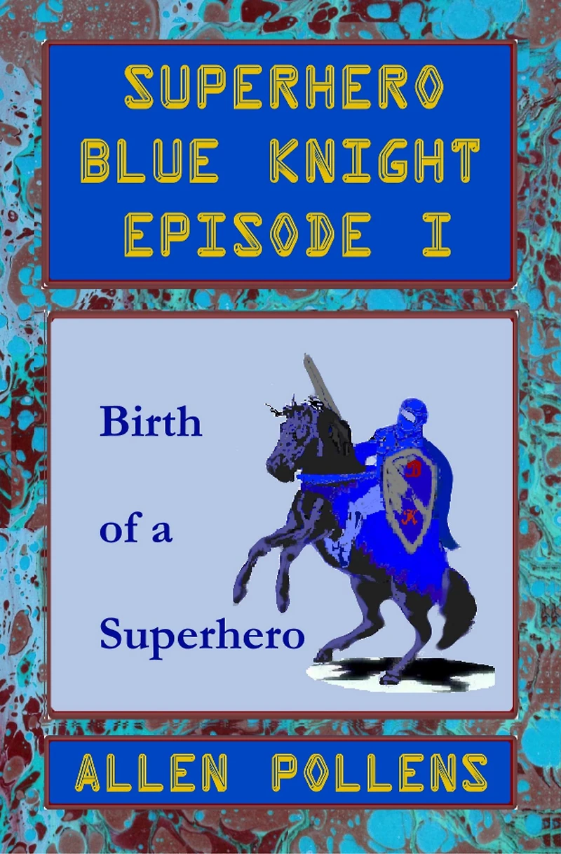 Superhero Blue Knight Episode I, Birth of a