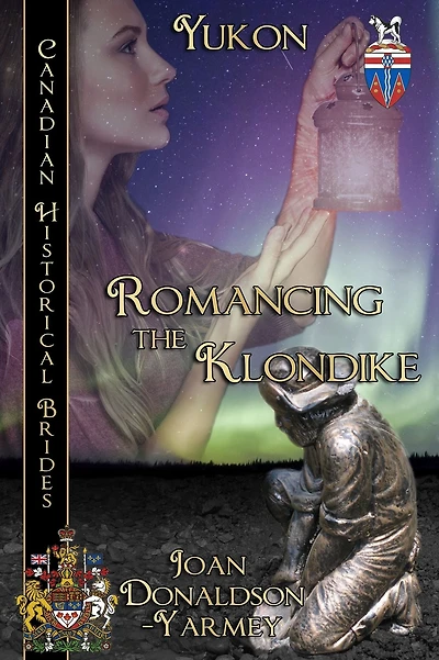 Romancing The Klondike (Yukon)