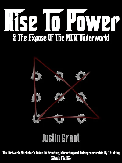 Rise To Power & The Expose of the MLM Underworld