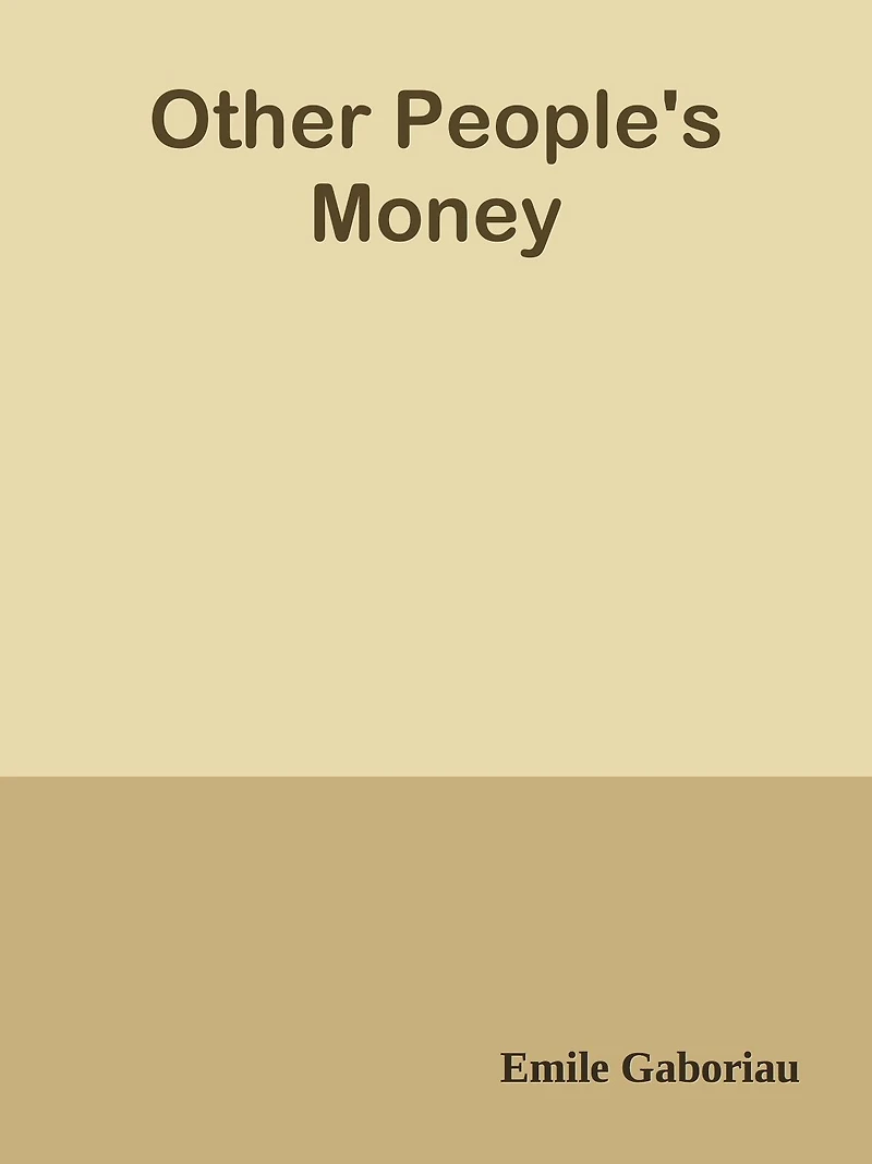 Other People's Money