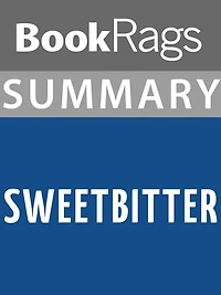 Summary & Study Guide: Sweetbitter