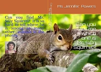 Can you tell me which one is Mr. Silly Squirrel?
