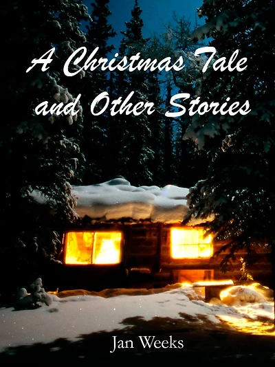 A Christmas Tale: And Other Stories