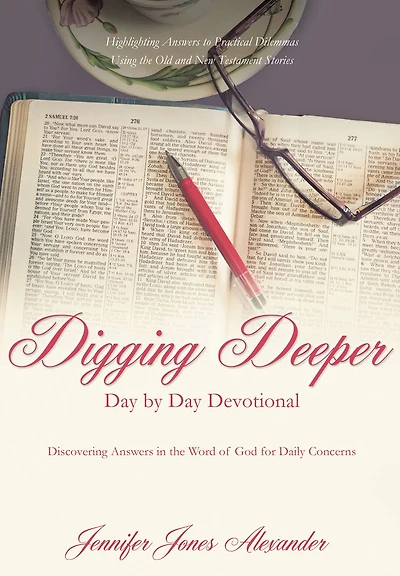 Digging Deeper Day by Day Devotional