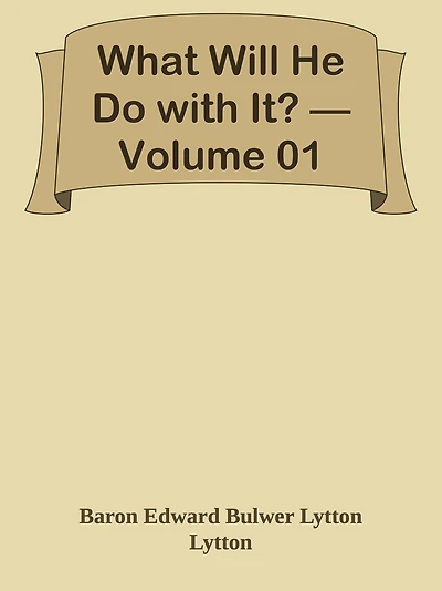 What Will He Do with It? Volume 01