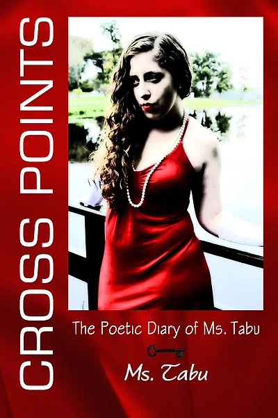 CROSS POINTS: The Poetic Diary of Ms. Tabu