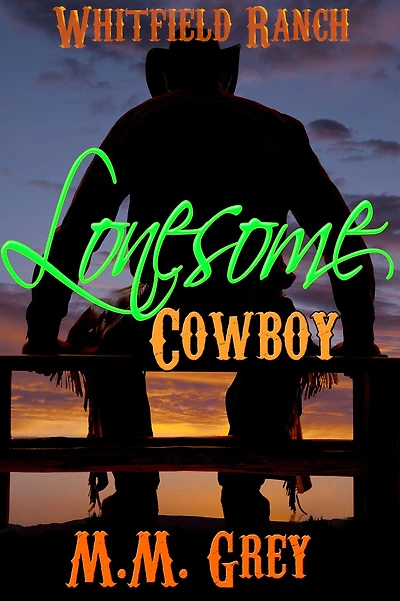 Lonesome Cowboy: A Western Romance