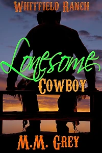 Lonesome Cowboy: A Western Romance