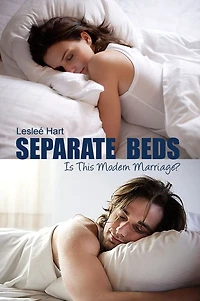 Separate Beds: Is This Modern Marriage?