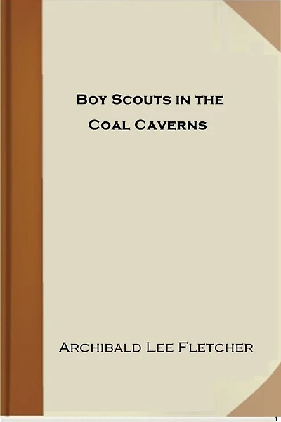 Boy Scouts in the Coal Caverns