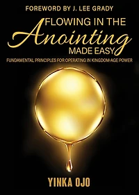 Flowing the Anointing Made Easy