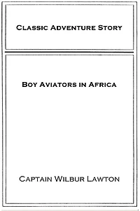 The Boy Aviators Africa