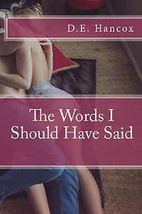 The Words I Should Have Said