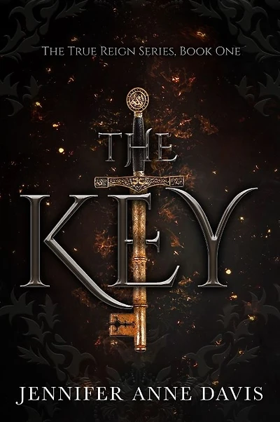 The Key: True Reign Series, Book 1