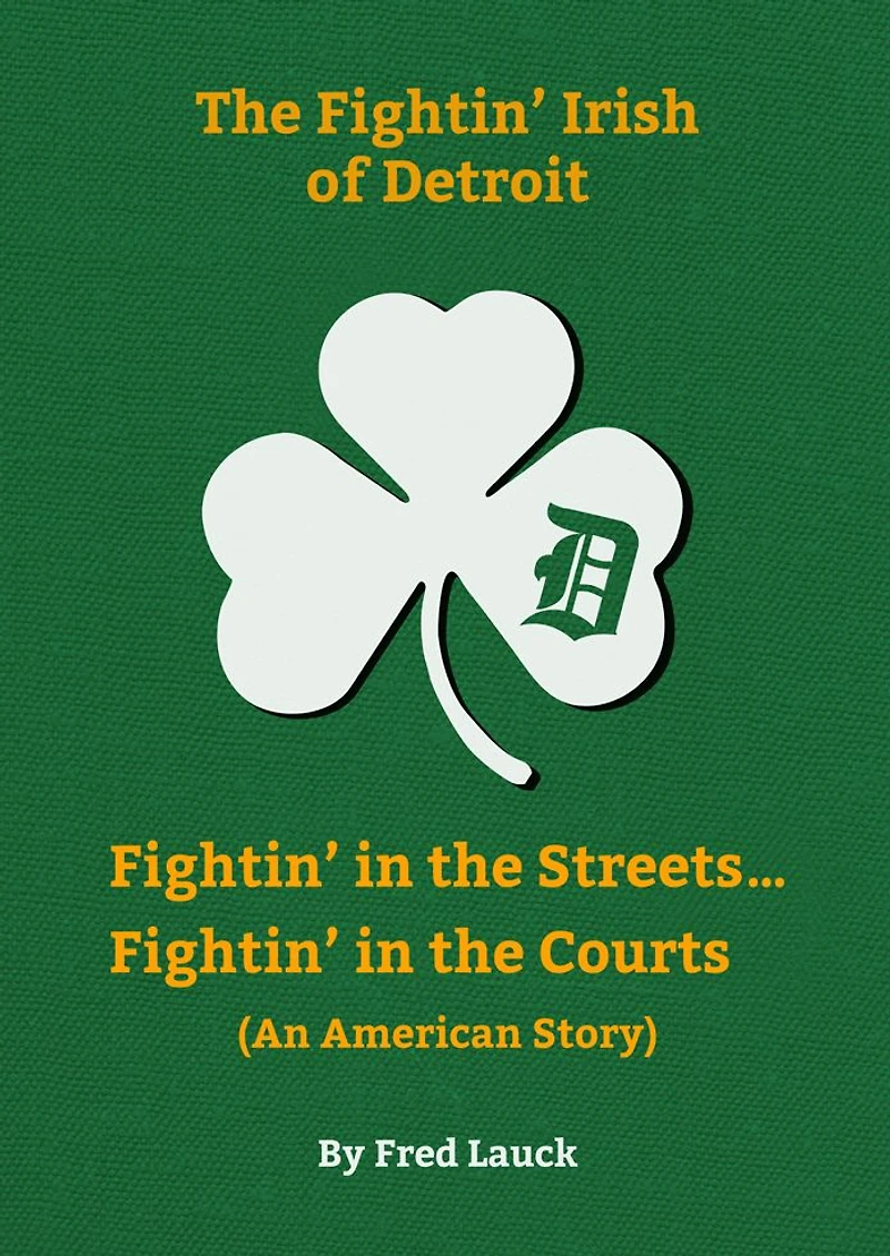 The Fightin' Irish of Detroit