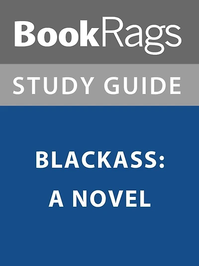 Summary & Study Guide: Blackass: A Novel
