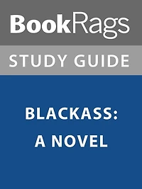 Summary & Study Guide: Blackass: A Novel