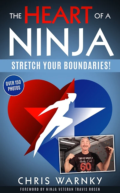 The Heart of a Ninja: Stretch Your Boundaries