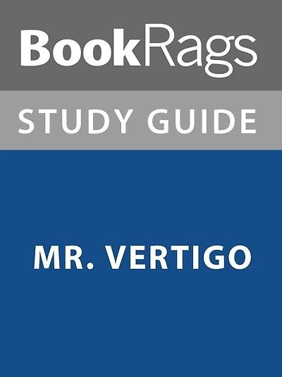 Summary & Study Guide: Mr. Vertigo