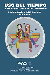 Uso del tiempo y trabajo no remunerado en Mexico