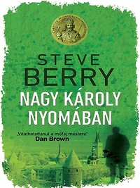 Nagy Károly nyomában (The Charlemagne Pursuit)