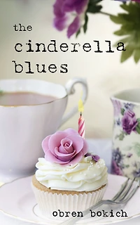 THE CINDERELLA BLUES