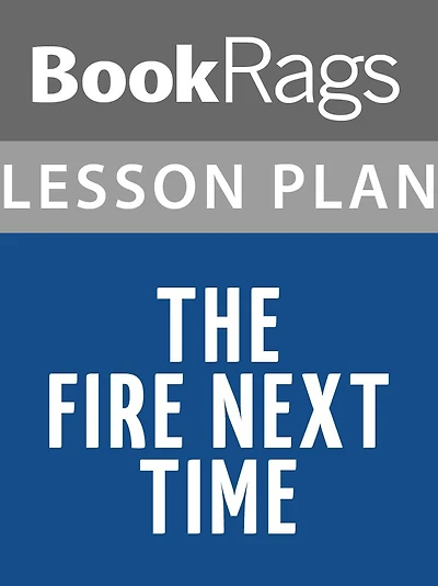 The Fire Next Time Lesson Plans