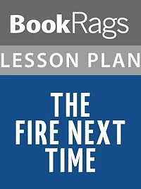 The Fire Next Time Lesson Plans