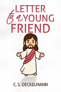 Letter To A Young Friend