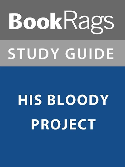 Summary & Study Guide: His Bloody Project