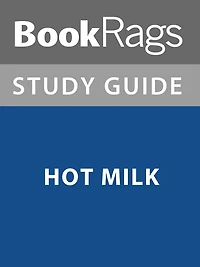 Summary & Study Guide: Hot Milk