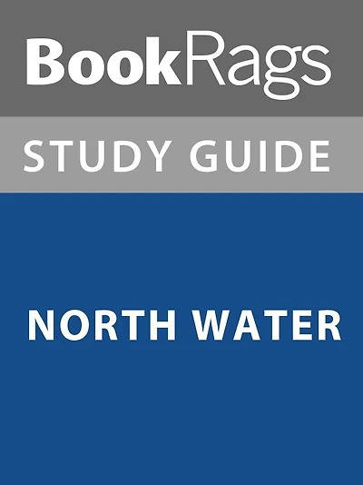 Summary & Study Guide: North Water