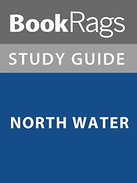 Summary & Study Guide: North Water
