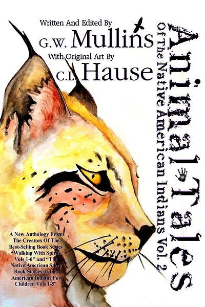 Animal Tales Of The Native American Indians Vol. 2