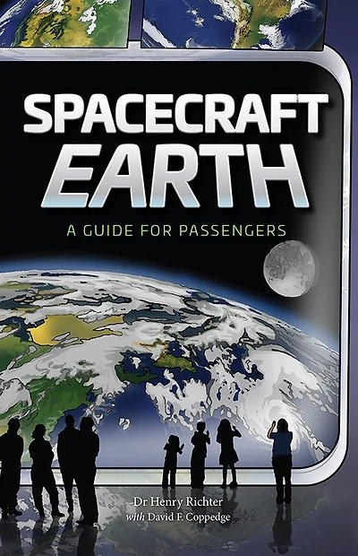 Spacecraft Earth: A Guide for Passengers