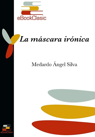 La mascara ironica (Anotado)