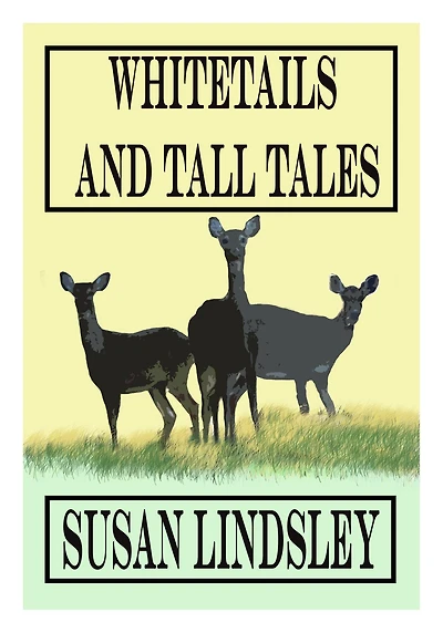 Whitetails and Tall Tales
